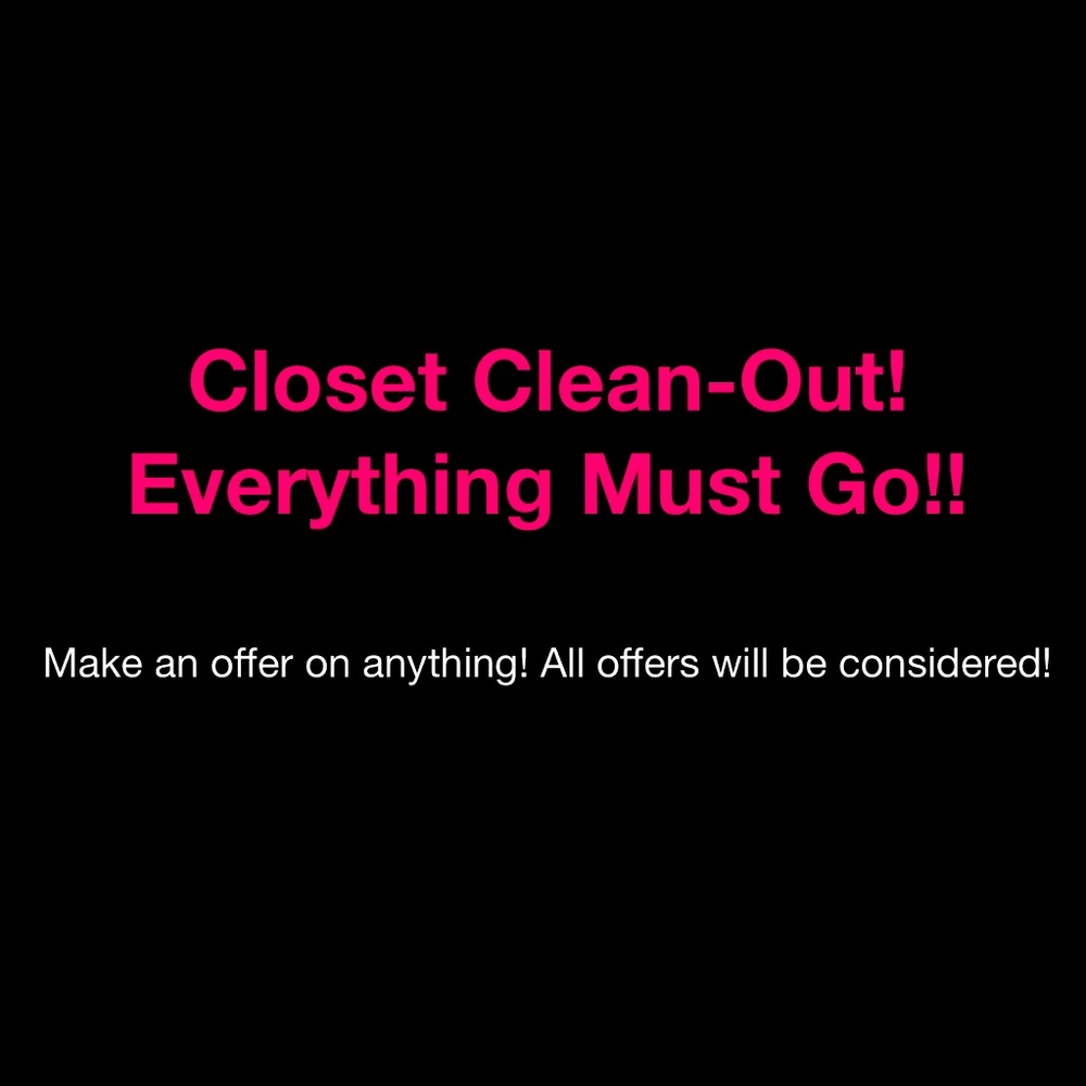 Closet clean out sale! Everything must go!! All offers will be considered!